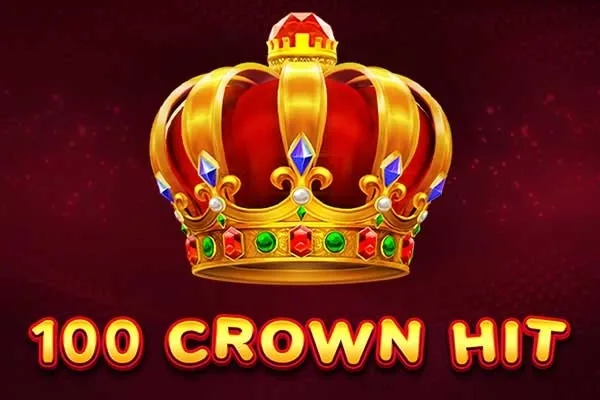 100 Crown Hit